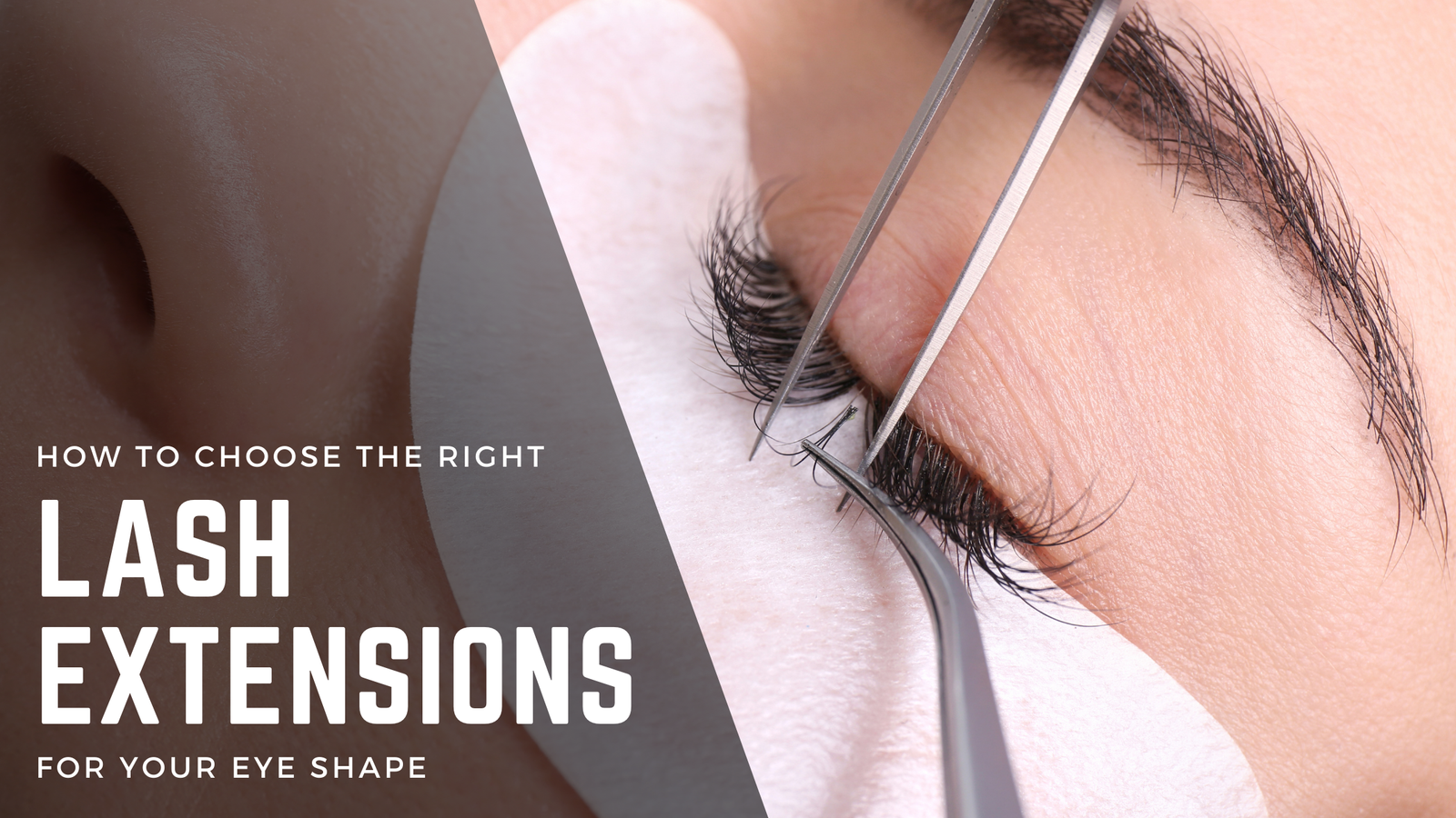 How to Choose the Right Lash Extensions for Your Eye Shape